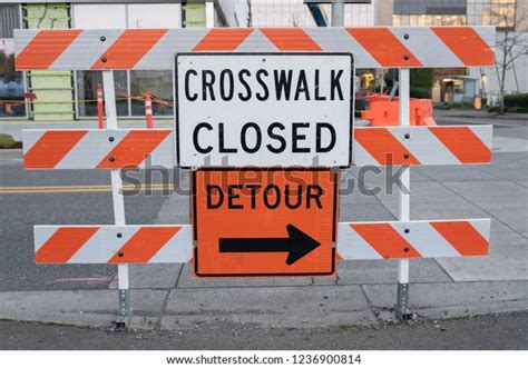 Crosswalk Closed Detour Signs On Barricade Stock Photo (Edit Now ...