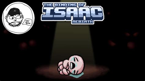 Why is Isaac crying? - The Binding of Isaac: Rebirth - July 29th - YouTube