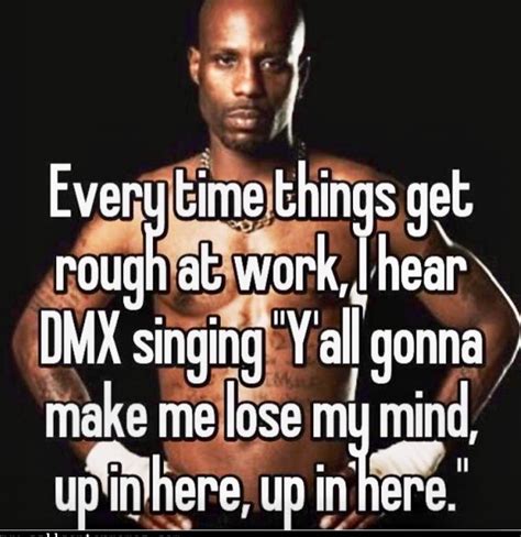 Dmx Quotes Funny - ShortQuotes.cc