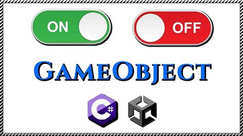 TURN GameObject ON and OFF through script in Unity, ACTIVATE and DEACTIVATE GameObject through ...