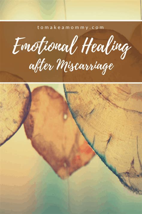 Healing Emotionally After Miscarriage - To Make a Mommy