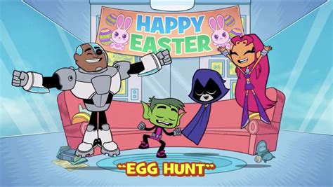 Egg Hunt (Teen Titans Go!) | Easter Specials Wiki | Fandom