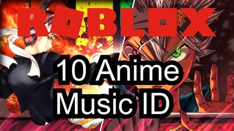 10 ANIME MUSIC ID - ROBLOX - YouTube