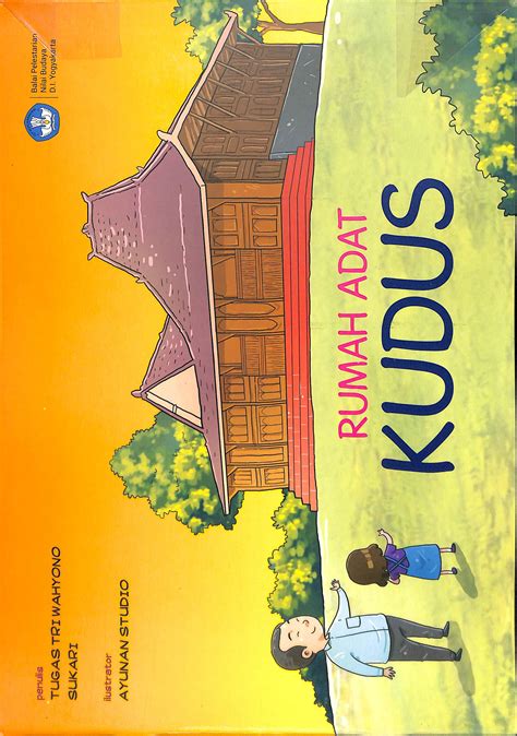 RUMAH ADAT KUDUS | PUSTAKA BPK XII Kalimantan Barat