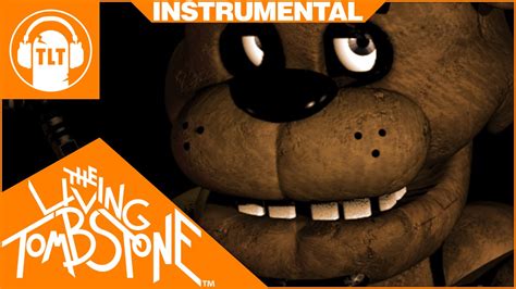 Five Nights at Freddy's 1 Song [ Instrumental ] - The Living Tombstone ...