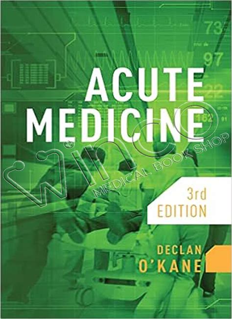 Acute Medicine, third edition - Winco Medical Book Store