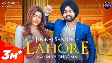 LAHORE LYRICS - Jugraj Sandhu - Ft. Mahi Sharma | LyricsBogie