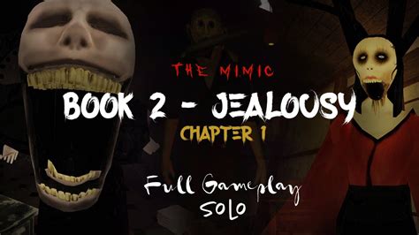 The Mimic - Book 2 Jealousy - Chapter 1 Normal mode - Full Gameplay ...