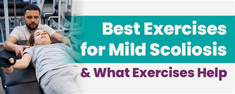 Best Exercises for Mild Scoliosis & What Exercises Help