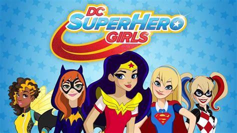 DC Super Hero Girls - Cartoon Network Series