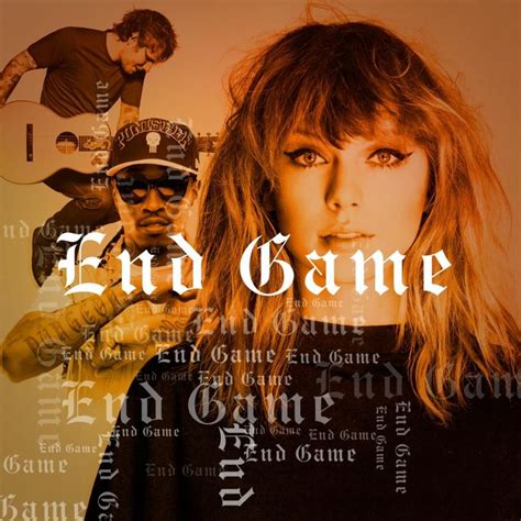 End Game (Feat. Ed Sheeran & Future) (Track 2) | Taylor swift album ...