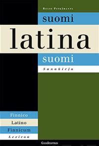 Suomi-latina-suomi-sanakirja - Reijo Pitkäranta - sidottu(9789524954730 ...