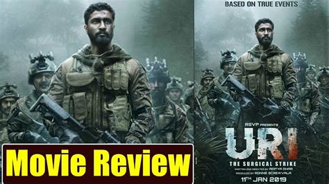 Reseña de la película Uri: The Surgical Strike: Vicky Kaushal. Yami ...