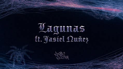 LAGUNAS (Lyric Video) - Peso Pluma, Jasiel Nuñez - YouTube Music