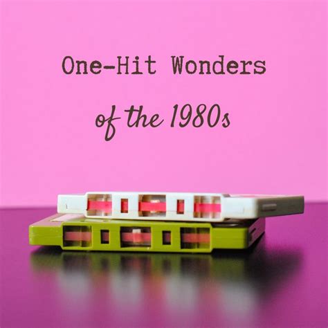 104 Best One-Hit Wonders of the 80s