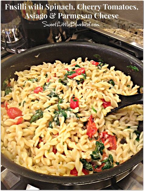 Fusilli with Spinach, Tomatoes, Asiago and Parmesan Cheese - Sweet Little Bluebird