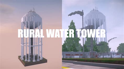 Realistic Rural Water Tower (1.14.3) 1.20.2/1.20.1/1.20/1.19.2/1.19.1/1 ...