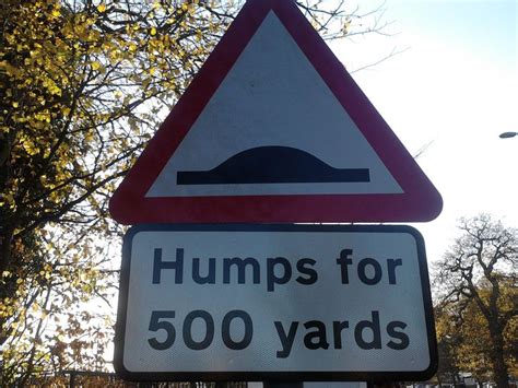 Humps..... | Road signs, Signs, Highway signs