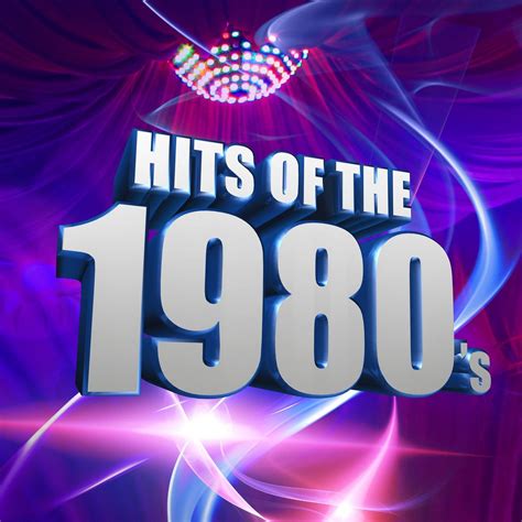 Hits of the 1980s - Various Artists - SensCritique