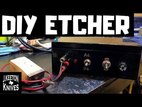 Building an Electro-Chemical Etching Machine for Metal Etching - HomemadeTools.net (With images ...