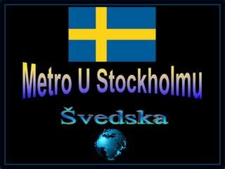 Švedska Stockholm metro | PPT