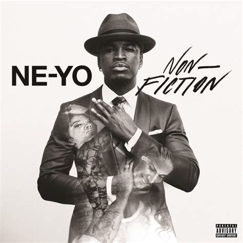 Ne-Yo - Non-Fiction Lyrics and Tracklist | Genius