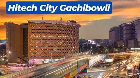 Hitech City Gachibowli Hyderabad Sightseeing - YouTube