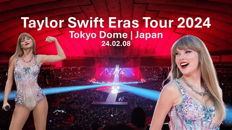 Taylor Swift Eras Concert at Tokyo Dome Japan - YouTube