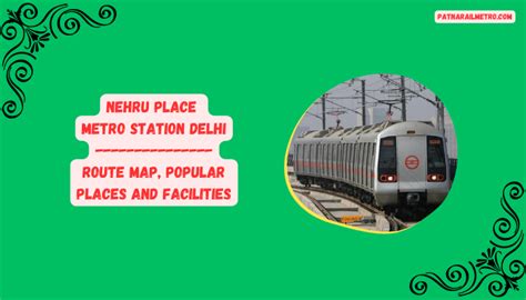 Nehru Place Metro Station Delhi- Route Map, And Attractions