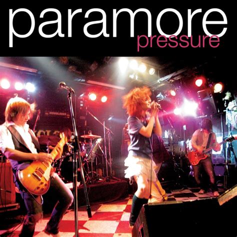 Paramore - Pressure | Releases, Reviews, Credits | Discogs