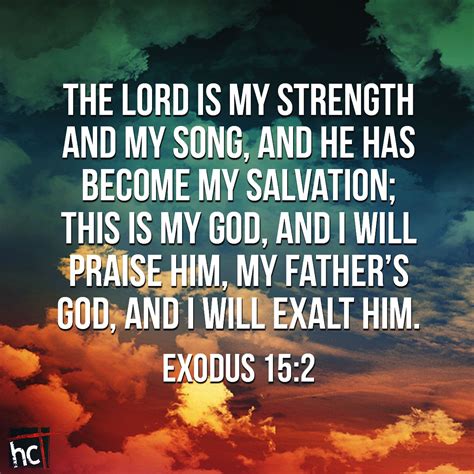 Bible verse ~ Exodus 15:2 | Bible Verses | Pinterest | Verses, Bible ...