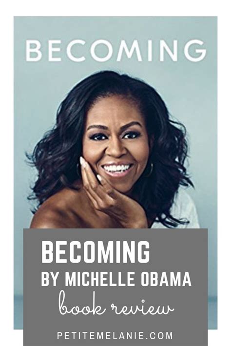 Becoming by Michelle Obama | Book Review - Petite Mélanie | Book review, Michelle obama, Books ...