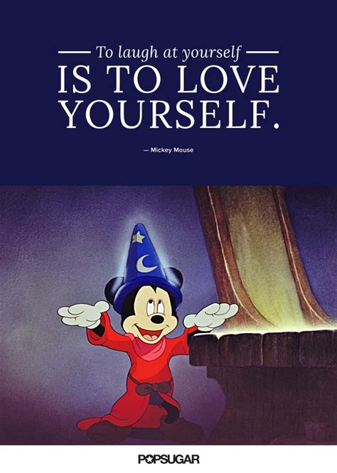 "To laugh at yourself is to love yourself." | Best Disney Quotes | POPSUGAR Smart Living Photo 39