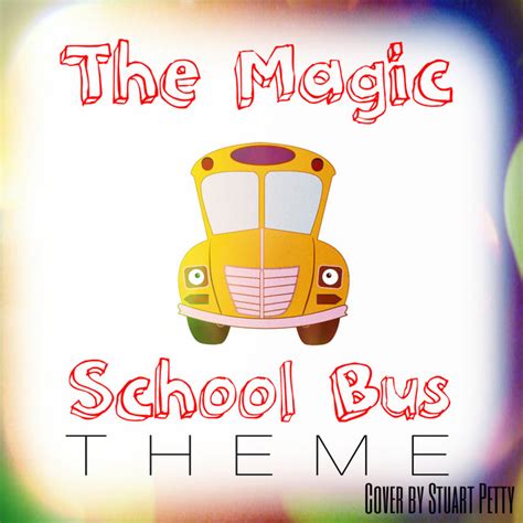 The Magic School Bus Theme - song by Stuart Petty | Spotify