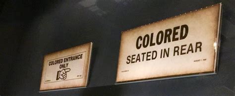 These segregation signs are on display at the National Museum of ...