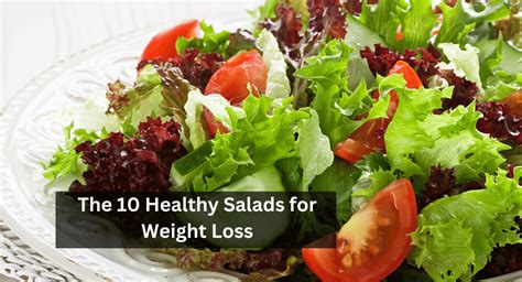 The 10 Healthy Salads for Weight Loss - Aspen Chase Eagle Creek