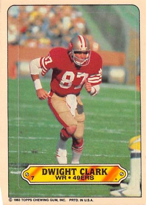 Dwight Clark football card (San Francisco 49ers Super Bowl Champion) 1983 Topps #7 Stickers