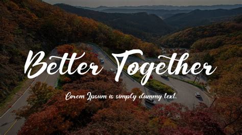 Better Together Font : Download Free for Desktop & Webfont