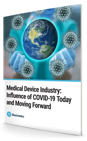 Medical Device Industry: Influence of COVID-19 Today and Moving Forward | TT Electronics