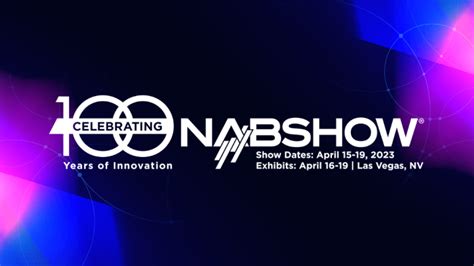 NAB 2023 100th Anniversary and nScreenMedianScreenMedia