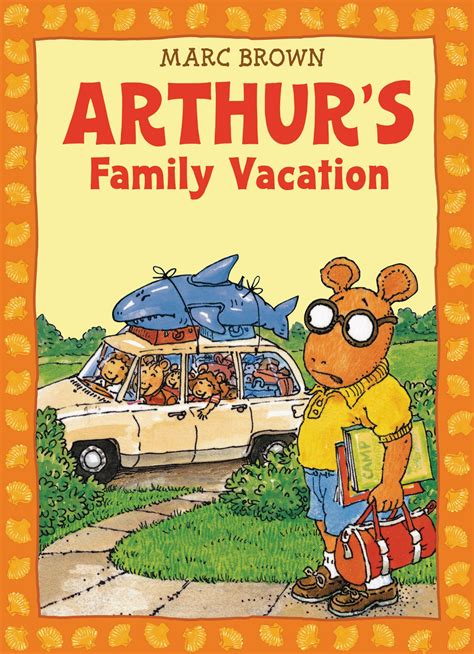 Arthur's Family Vacation by Marc Brown | Hachette Book Group