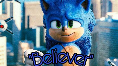 Sonic Movie - Believer - - YouTube