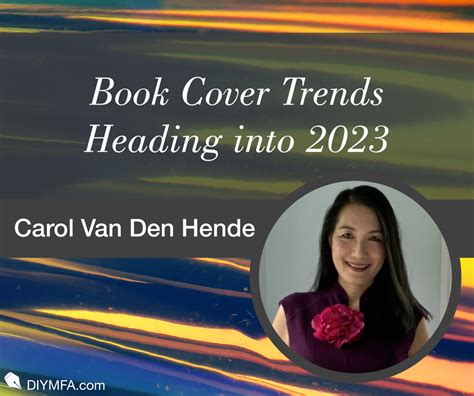 Book Cover Trends Heading into 2023 - Carol Van Den Hende