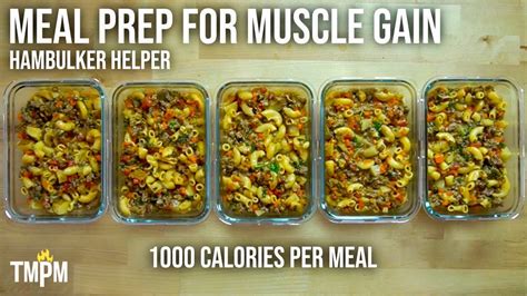 1,000 Calorie Meal Prep for Gaining Weight | HamBULKer Helper - YouTube