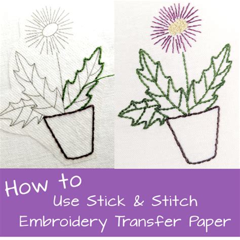 How to use Stick & Stitch Embroidery Transfer Paper - Wandering Threads ...