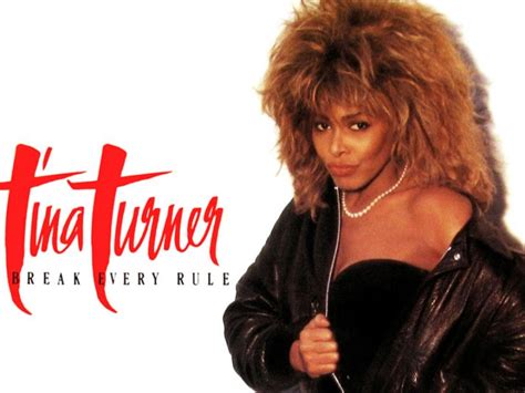 Break Every Rule: How Tina Turner Made Her Comeback Stick - Dig!