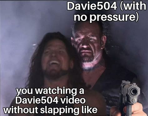 SLAP LIKE NOW! : r/Davie504