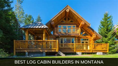 Best Log Cabin Builders in Montana - NewHomeSource.com