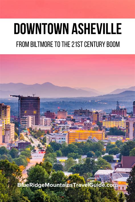 Downtown Asheville, NC History: From Biltmore to the 21st Century Boom