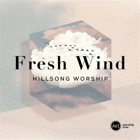 Hillsong Worship - Fresh Wind